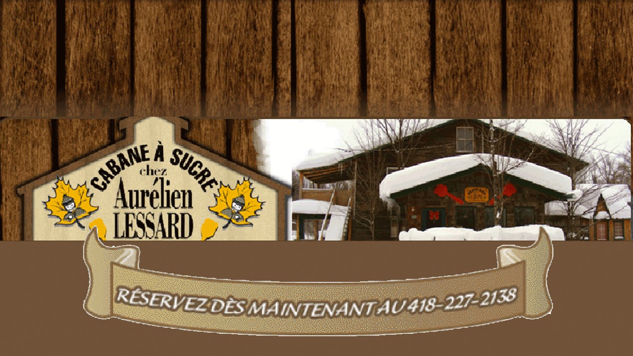 Cabane à sucre Aurélien Lessard