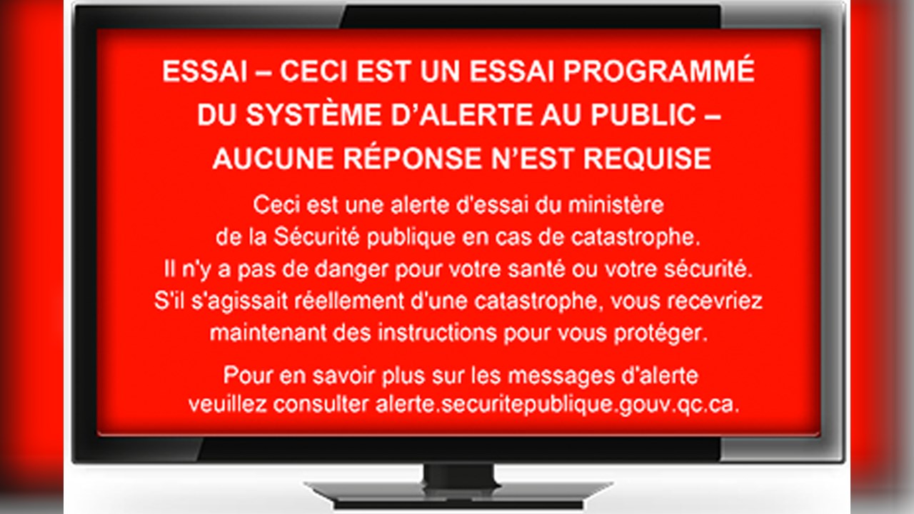 Le ministère de la Sécurité publique testera le système Québec en alerte le 15 juin