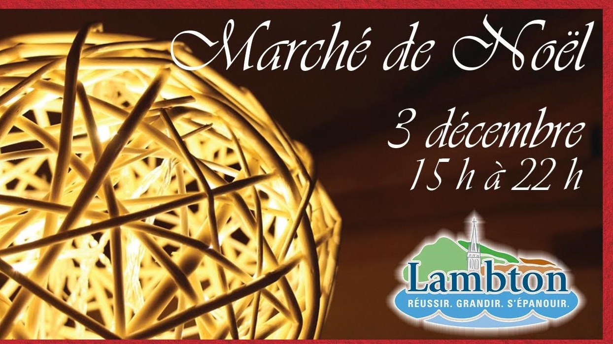 La municipalité de Lambton aura son propre Marché de Noël