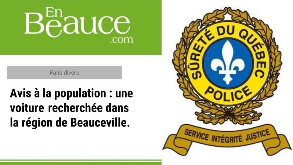 Un véhicule est recherché à Beauceville, la SQ en appelle à la population