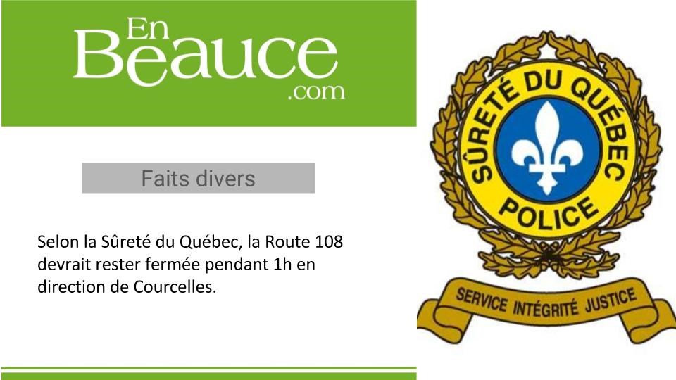 EN BREF | Un véhicule lourd bloque la circulation sur la route 108