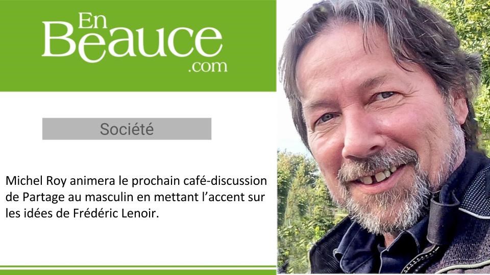 Michel Roy sera l'animateur du prochain café-discussion de Partage au masculin, qui traitera de la question du bonheur.