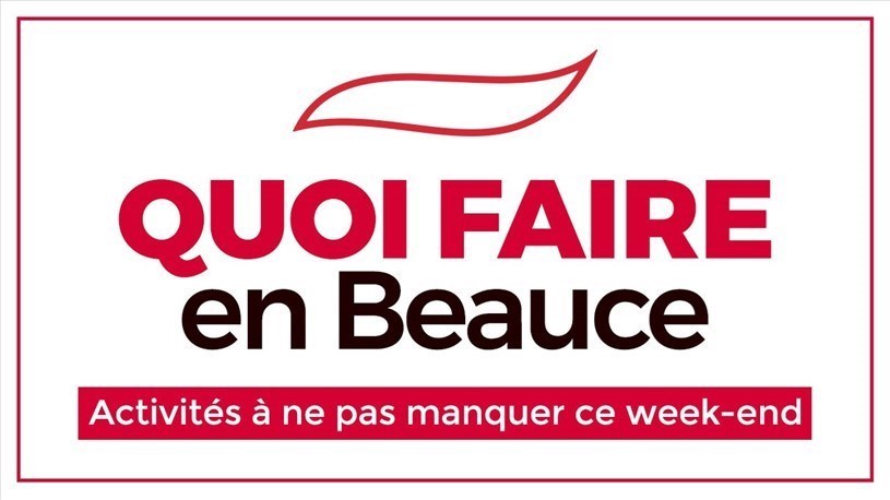 Quoi faire en Beauce en fin de semaine ?