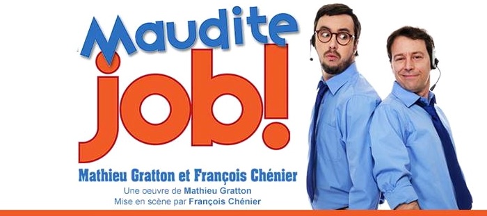 La pièce «Maudite Job!» à la salle Rolland-Brunelle    