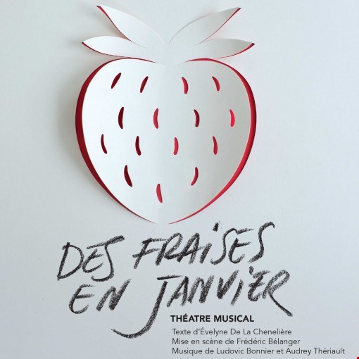 Le retour du théâtre musical au Centre Culturel de Joliette avec les « Des Fraises en janvier »