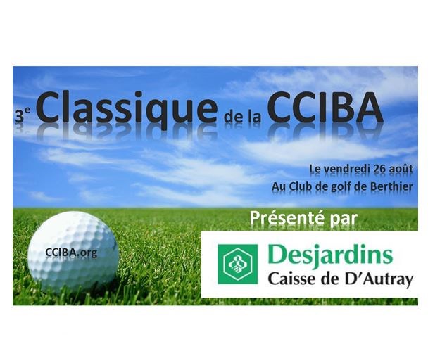 Troisième éditiion de la Classique de Golf de la Chambre de Commerce et d’Industrie Berthier/d’Autray