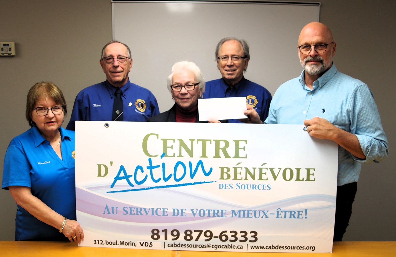 Lion Pauline Dubois-Landry, Lion Marc DesRosiers, Lion Denis Brouillard, Lion Lucie Gagné trésorière et Christian Boucher, directeur du CAB des Sources.