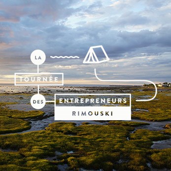 La Tournée des entrepreneurs à Rimouski le 25 juillet prochain
