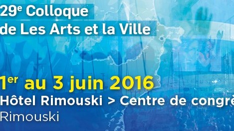Une programmation haute en couleur pour le 29e Colloque Les Arts et la Ville  