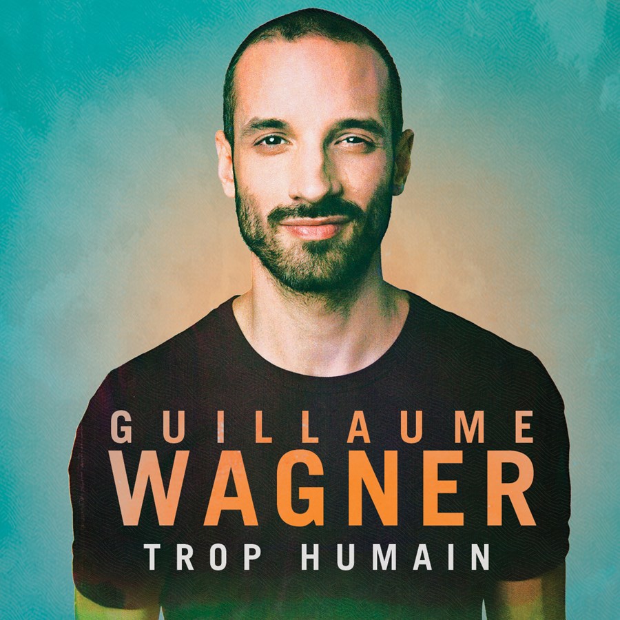 Trop humain selon Guillaume Wagner