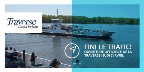 La Traverse Oka-Hudson en fonction