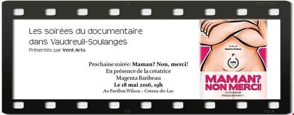Diffusion du documentaire Maman? Non, merci! à Coteau-du-Lac