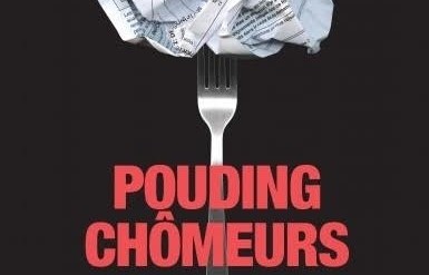 «Pouding Chômeurs» présenté au Pavillon Wilson le 15 juin