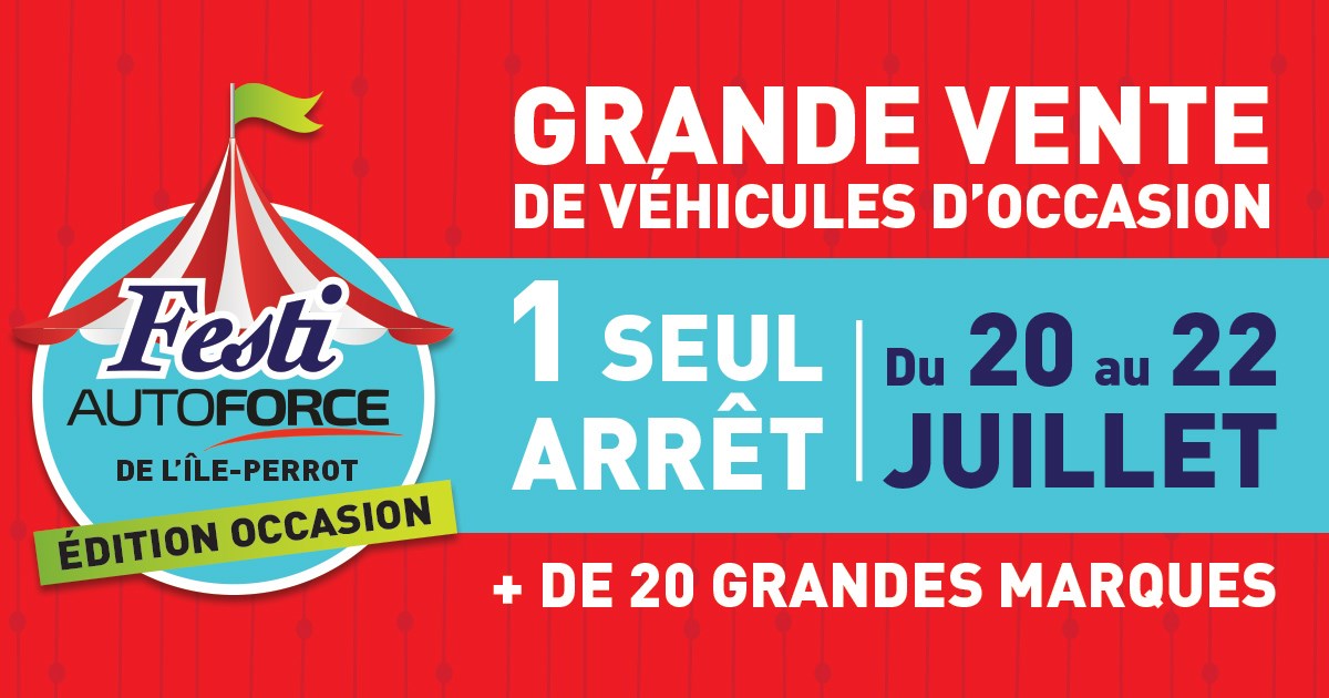 Méga vente sous la tente chez le Groupe Autoforce de l'Île-Perrot