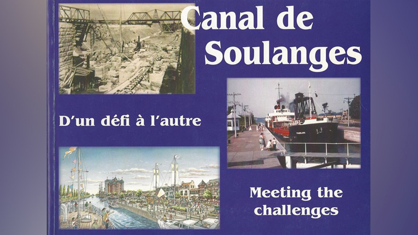 Découvrez ou redécouvrez le Canal de Soulanges 