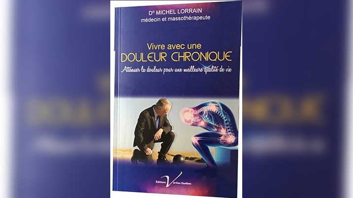 La douleur chronique expliquée par le docteur Michel Lorrain
