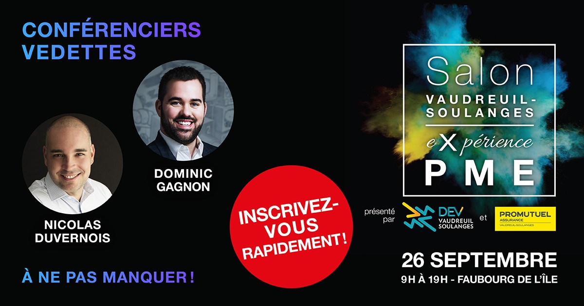 Dernière chance pour vous inscrire au Salon eXpérience PME 2019