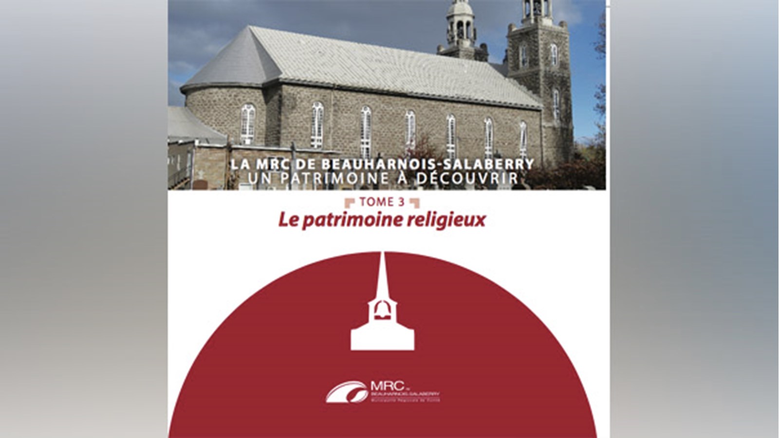 Le tome 3 met en valeur le patrimoine religieux