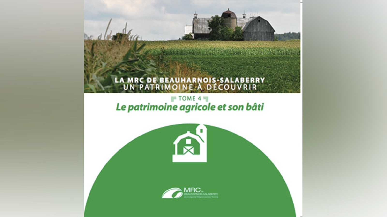 La patrimoine agricole et son bâti occupent tout l'espace du tome 4