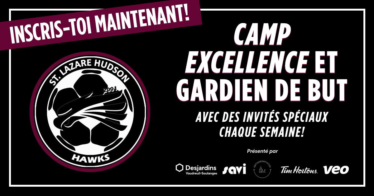 Un camp de perfectionnement signé: les Hawks de Saint-Lazare-Hudson 