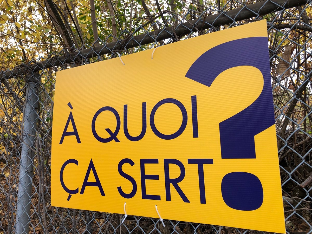 À quoi ça sert? : Une campagne qui fait jaser
