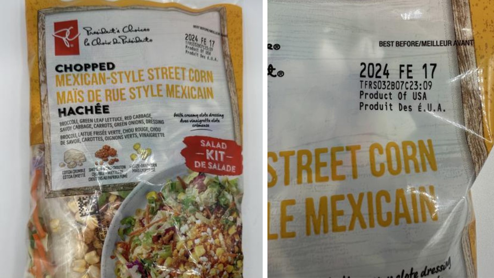 Pour sa part le Kit de salade Maïs de rue style mexicain de marque le Choix du Président expire le 17 février prochain