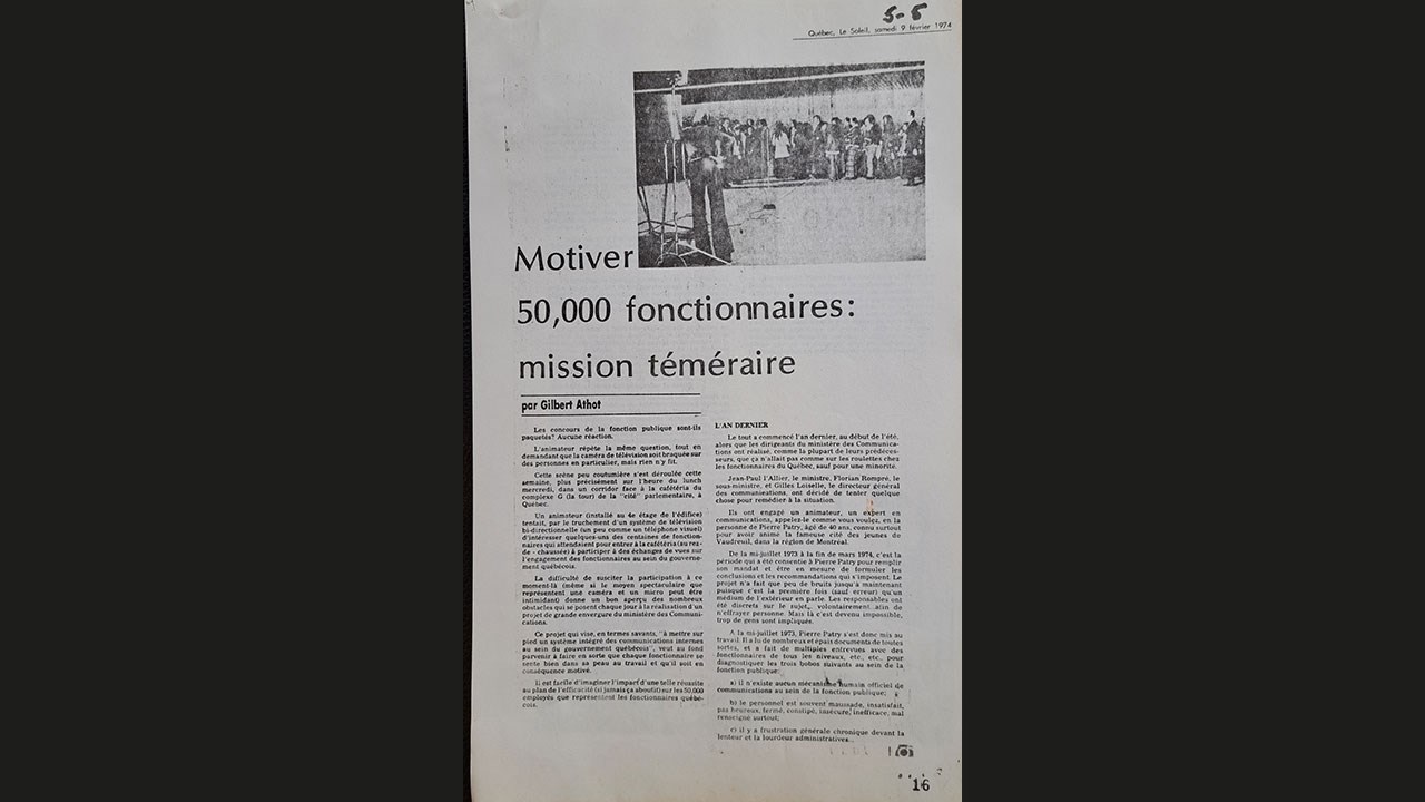 « Motiver 50,000 fonctionnaires : mission téméraire » dans le journal Le Soleil, p.16, 9 février 1974.