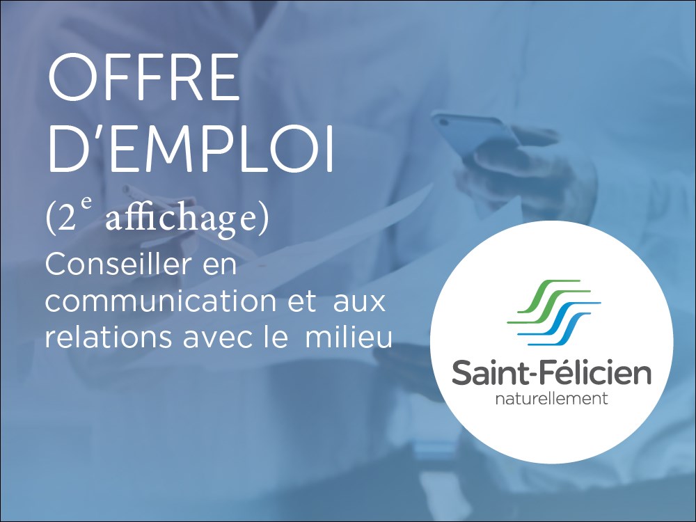 Ville de Saint-Félicien recherche un(e) conseiller(ère) en communication et aux relations avec le milieu