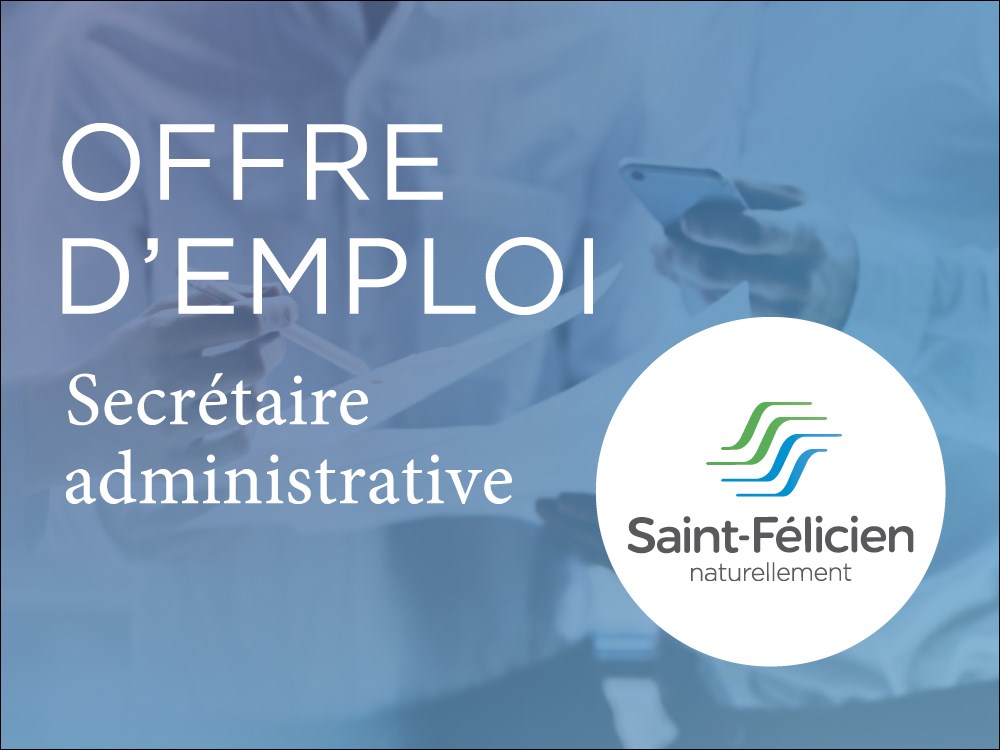 Ville de Saint-Félicien recherche un(e) secrétaire administratif(ve)