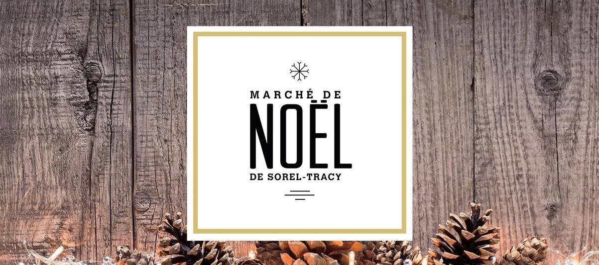 2ième édition du Marché de Noël de Sorel-Tracy