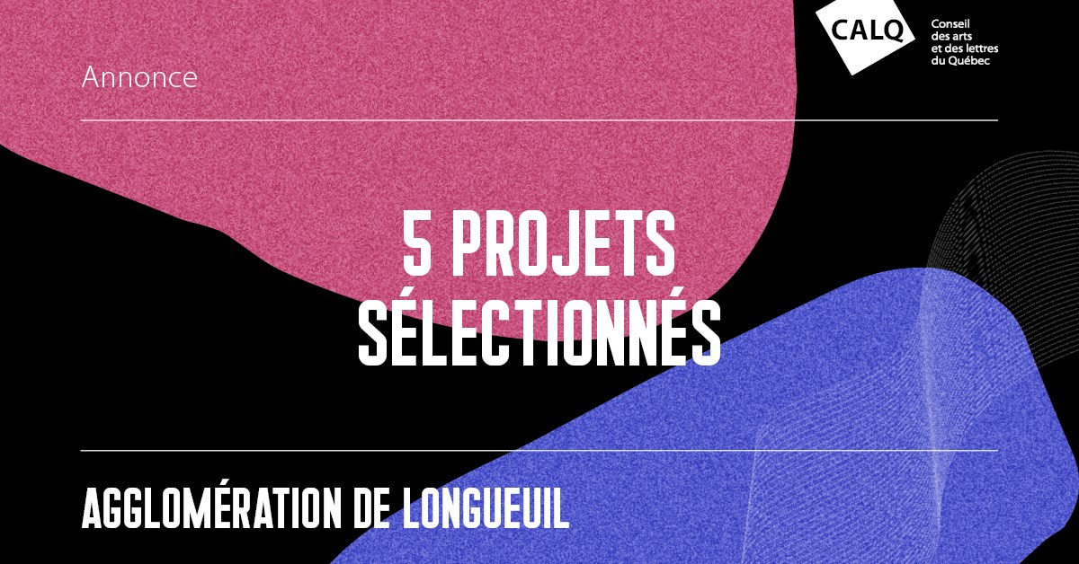 Cinq projets artistiques sélectionnés et soutenus en Montérégie