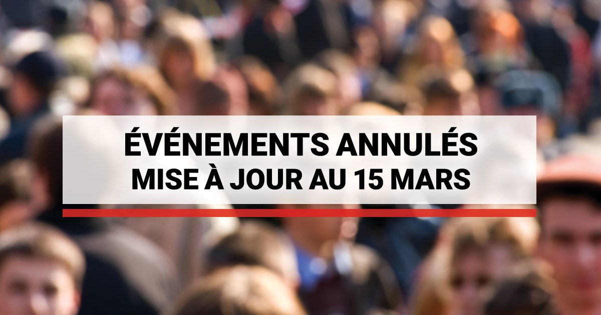 Coronavirus: quels événements annulés ces prochains jours ?