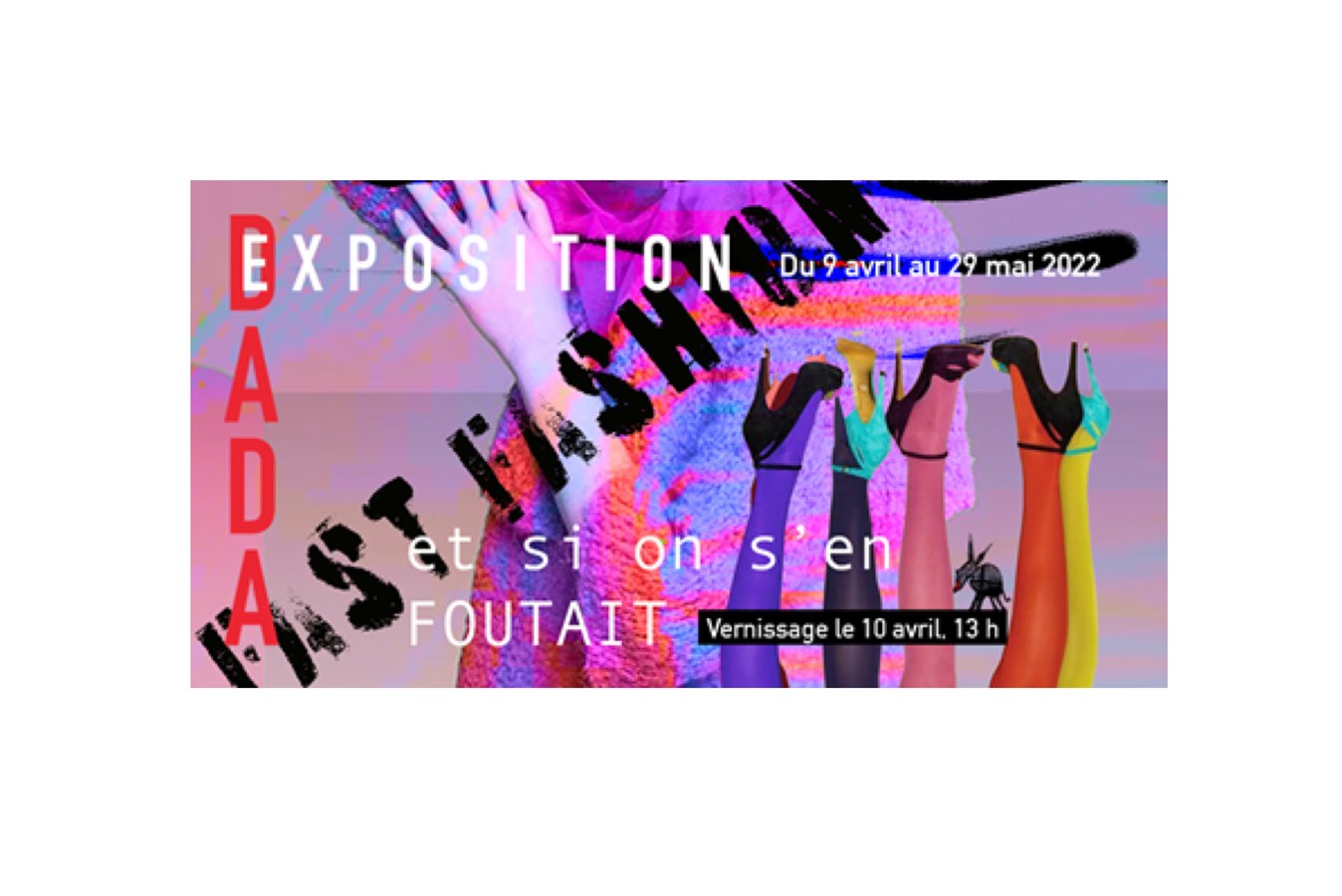 Lancement de l'exposition DADA 2022