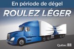Début de la période de diminution des charges des véhicules lourds