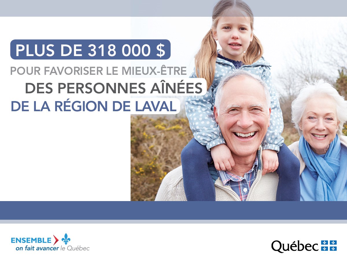 Plus de 318 000 $ pour le mieux-être des aînés de la région de Laval