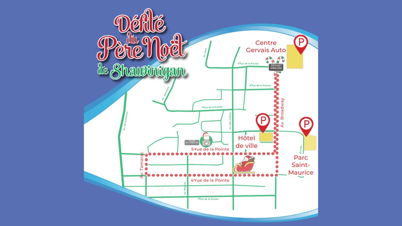 Entraves à venir en lien avec le Défilé du Père Noël de Shawinigan