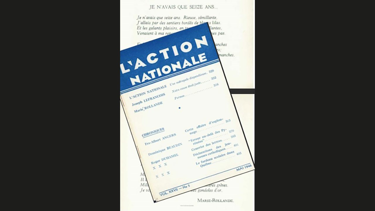 Poème intitulé « Je n’avais que seize ans » paru dans la revue L’Action nationale, vol.27, no 5, Mai 1946.