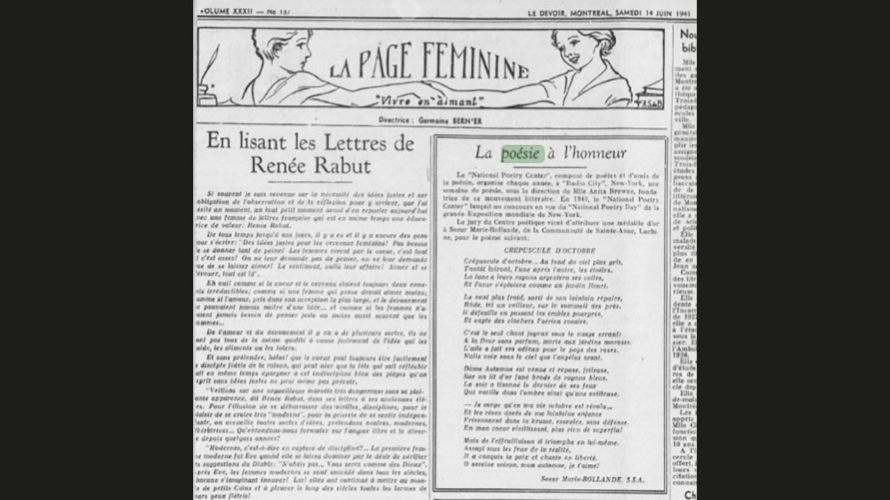 Poème écrit par Sr Marie-Rollande intitulé « Crépuscule d’octobre » paru dans le journal Le Devoir, p. 7, vol. 32, no 137 (?), le 1941-06-14. Poème gagnant du concours de New York.