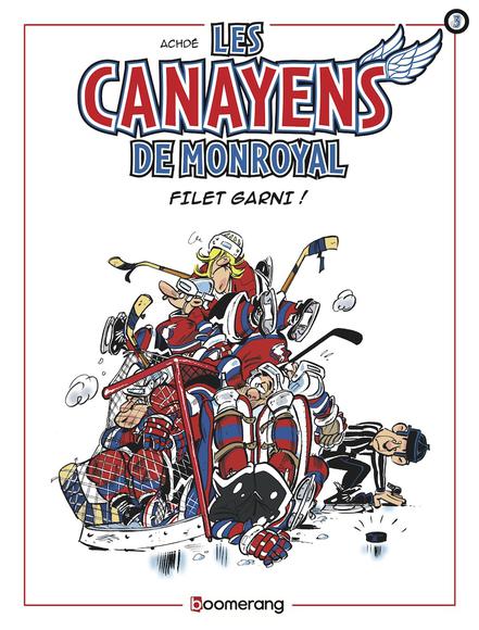 Les Canayens de Monroyal - Saison 3, Filet garni!