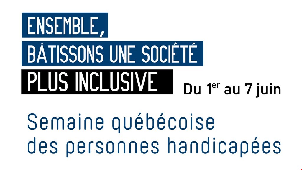 Semaine québécoise des personnes handicapées : Blainville invite les citoyens à poser des gestes dans leur entourage