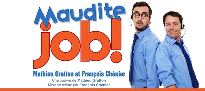 La pièce «Maudite Job!» à la salle Rolland-Brunelle    