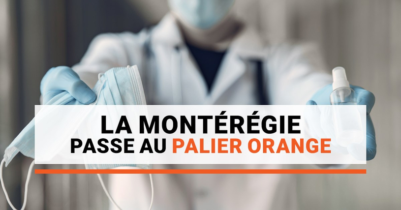 La Montérégie passe au palier orange