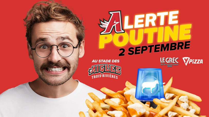 Alerte Poutine au stade des Aigles