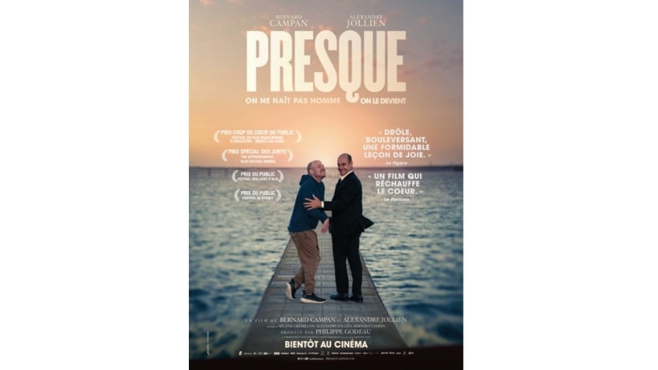 "Presque" un film de et avec Bernard Campan et Alexandre Jollien