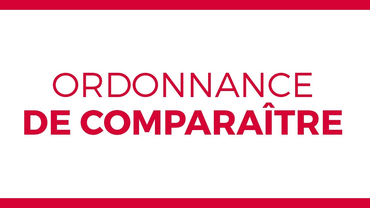 Ordonnance de comparaître