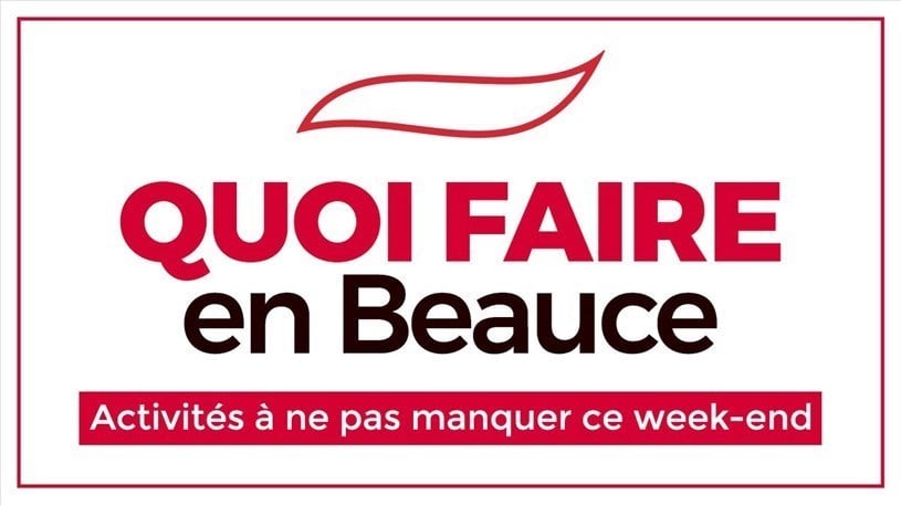 Quoi faire en Beauce en fin de semaine ?